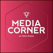 Podcast Media Corner avec Mélina Neuhaus
