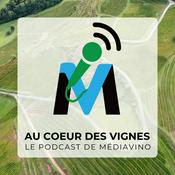 Podcast Au coeur des vignes, le podcast vin