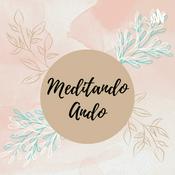Podcast Meditando Ando