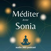 Podcast Méditer avec Sonia - Ralentir, respirer, se reconnecter à soi