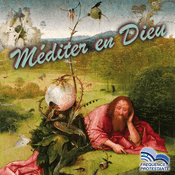 Podcast Méditer en Dieu