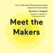Podcast Meet the Makers