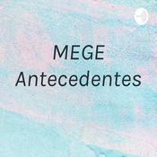 Podcast MEGE Antecedentes