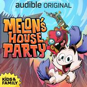 Podcast Melon's House Party