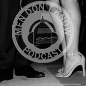 Podcast Men Don't Know podcast