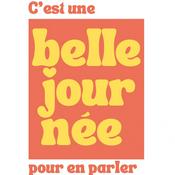 Podcast C’est une belle journée pour en parler