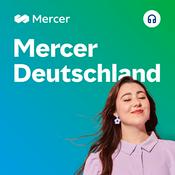Podcast Mercer Deutschland Podcasts