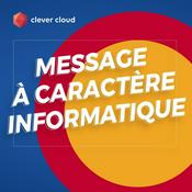 Podcast Message à caractère informatique