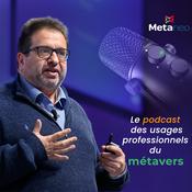 Podcast Metaneo - Jumeaux numériques, Web3, Métavers et mondes immersifs