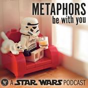 Podcast Metaphors Be With You, a Star Wars podcast