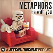 Podcast Metaphors Be With You, a Star Wars podcast