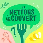 Podcast Mettons le Couvert