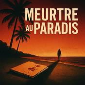Podcast Meurtre au Paradis