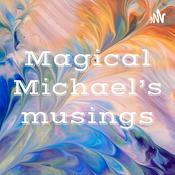 Podcast Michael’s musings 777