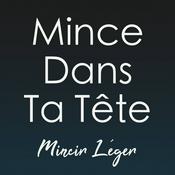 Podcast Mince Dans Ta Tête par Mincir Léger