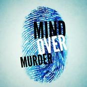 Podcast Mind Over Murder