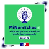 Podcast MiNumEchos : initiatives pour un numérique public écoresponsable