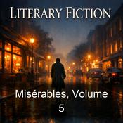 Podcast Misérables, Volume 5