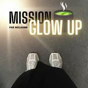 Podcast Mission Glow Up