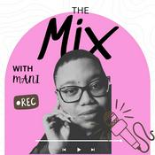 Podcast The Mix with Mani