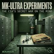 Podcast MK-Ultra Experiments