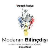 Podcast Modanın Bilinçdışı