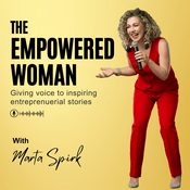 Podcast The Empowered Woman | Storytelling & Women Empowerment