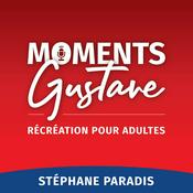 Podcast Moments Gustave | récréation pour adultes