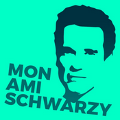 Podcast Mon Ami Schwarzy