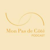 Podcast Mon pas de côté - Podcast