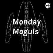 Podcast Monday Moguls