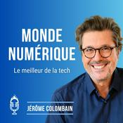 Podcast Monde Numérique (Actu Tech)