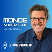 Podcast Monde Numérique (Actu Tech)