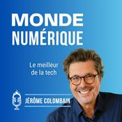 Podcast Monde Numérique (Actu Tech)