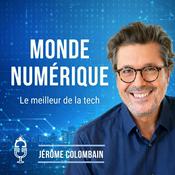 Podcast Monde Numérique | Actualité Tech & IA