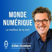 Podcast Monde Numérique (Actu Tech)