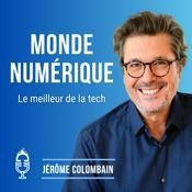 Podcast Monde Numérique (Actu Tech)