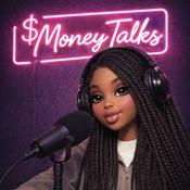 Podcast $Money Talks