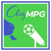 Podcast Chez MPG
