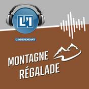 Podcast MONTAGNE RÉGALADE