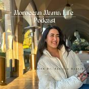 Podcast Moroccan MAMA life !