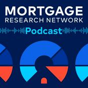 Podcast Mortgage Research Network Podcast