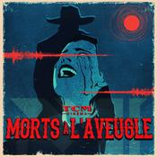 Podcast Morts A l’Aveugle