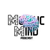 Podcast Mosaic Mind