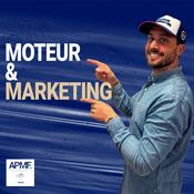 Podcast Moteur & Marketing