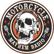Podcast Motorcycle Mayhem Radio Show