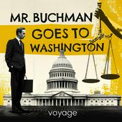 Podcast Mr. Buchman Goes To Washington