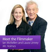 Podcast Mr. Holmes: Meet the Filmmaker