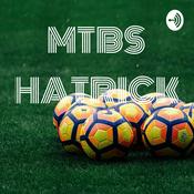 Podcast MTBS HATRICK
