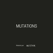 Podcast Mu'ethik - Mutations